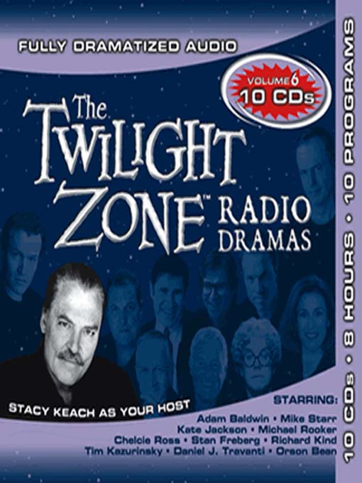 Title details for Twilight Zone Radio Dramas, Collection 6 by Stacy Keach - Available
